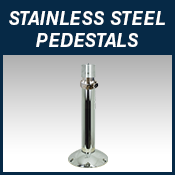 FIXED PEDESTALS - 4in Saltwater Series - Stainless Steel Pedestals Btn Down